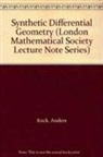 Kock Anders Kock, Anders Kock - Synthetic Differential Geometry