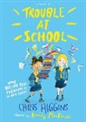 Chris Higgins, HIGGINS CHRIS, Emily MacKenzie, MacKenzie Emily - Trouble At School