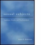 Adria E. Schwartz, Schwartz Adria E. - Sexual Subjects