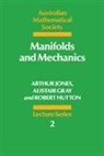 Gray Alistair Gray, Jones Arthur Jones, Alistair Gray, Robert Hutton, Arthur Jones, Hutton Robert Hutton - Manifolds and Mechanics