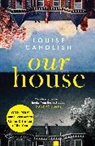 Louise Candlish, Candlish Louise, LOUISE CANDLISH - Our House