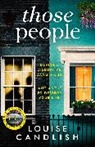 Louise Candlish, Candlish Louise, LOUISE CANDLISH - Those People