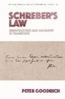 Peter Goodrich, GOODRICH PETER - Schreber''s Law