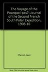 Jean Charcot, Philip Walsh - Voyage of the "Pourquoi-pas?"