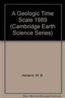 Smith A. G. Smith, Cox A. V. Cox, R. L. Armstrong, A. V. Cox, L. E. Craig, Smith David G. Smith... - A Geologic Time Scale 1989
