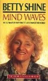 Betty Shine - Mind Waves