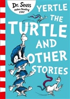 Dr Seuss, Dr. Seuss, Seuss, Dr Seuss, Dr. Seuss, Dr. Seuss - Yertle the Turtle and Other Stories