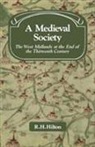 R. H. Hilton, Hilton R. H. Hilton - A Medieval Society