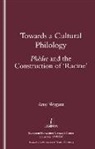 Amy Wygant, Wygant Amy - Towards a Cultural Philology