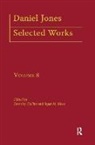 Beverley Collins, Beverley Collins, Inger M. Mees, Beverely Collins, Beverley Collins, Collins Beverley... - Daniel Jones, Selected Works: Volume VIII