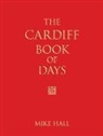 Mike Hall, Mike Hall - The Cardiff Book of Days
