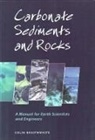 C J R Braithwaite, C. J. R (Dr) Braithwaite, C. J. R. Braithwaite - Carbonate Sediments and Rocks
