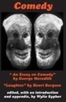Henri Bergson, George Meredith, Wylie Sypher, Wylie Sypher - Comedy
