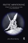 Janice Hocker Rushing - Erotic Mentoring