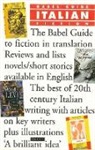 Saskia Brown, Ray Keenoy - Babel Guide to Italian Fiction in English Translation