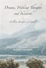 William Beckford, William Beckford, Robert J. Gemmett - Dreams, Waking Thoughts and Incidents