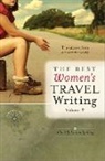 Lavinia Spalding - The Best Women's Travel Writing, Volume 9