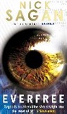 Nick Sagan, Sagan Nick - Everfree