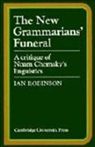 Robinson Ian Robinson, Ian Robinson - The New Grammarians' Funeral