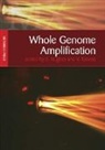 Simon Hughes, SIMON HUGHES, Simon Hughes, Roger S. Lasken - Whole Genome Amplification: Methods Express