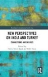 Smita Tewari (Middle East Technical Univer Jassal, Smita Turan Jassal, Halil Jassal Turan, Smita Jassal, Smita Tewari Jassal, Smita Tewari (Middle East Technical University Jassal... - New Perspectives on India and Turkey