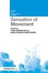 Thor (University of Copenhagen Grunbaum, Thor Christensen Grunbaum, Mark Schram Christensen, Thor Grunbaum, Thor (University of Copenhagen Grunbaum, Thor Grünbaum - Sensation of Movement