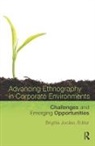 Brigitte Jordan, Brigitte Jordan - Advancing Ethnography in Corporate Environments