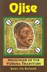Baba Ifa Karade - Ojise