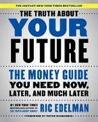 Ric Edelman, Edelman Ric - The Truth About Your Future