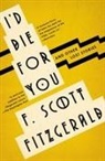 F. Scott Fitzgerald, Anne Margaret Daniel - I'd Die For You