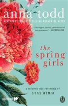 Louisa May Alcott, Anna Todd, Todd Anna - The Spring Girls
