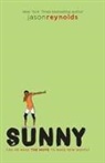 Jason Reynolds - Sunny