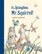 Sebastian Meschenmoser, Sebastian Meschenmoser, David Henry Wilson - It's Springtime, Mr. Squirrel