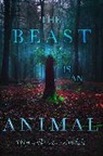 Peternelle van Arsdale, Peternelle van Arsdale - The Beast Is an Animal