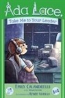 Emily Calandrelli, Emily/ Weston Calandrelli, Renée Kurilla - Ada Lace, Take Me to Your Leader