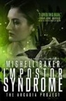 Mishell Baker - Impostor Syndrome