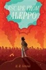 N H Senzai, N. H. Senzai - ESCAPE FROM ALEPPO