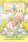 Cynthia Rylant, Rylant Cynthia, Preston McDaniels, McDaniels Preston - The Bear