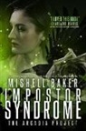 Mishell Baker - Impostor Syndrome