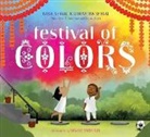 Kabir Sehgal, Surishtha Sehgal, Sehgal Kabir, Sehgal Surishtha, Vashti Harrison - Festival of Colors