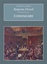 Benjamin Disraeli, Benjamin Disraeli - Coningsby