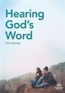 Dr Tim (Author) Chester, Tim Chester - HEARING GOD'S WORD
