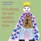 Anahita Pasalar, Ingri Schlieske, Ingrid Schlieske - Vom König, der sein Lachen verloren hatte
