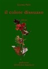 Lorena Paris - Il colore dissuaso