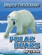 Tj Rob - Polar Bears