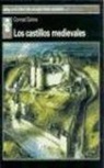 Conrad Cairns - Los castillos medievales