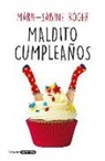 Marie-Sabine Roger - Maldito cumpleaños