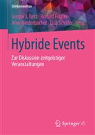 Gregor J. Betz, Ronal Hitzler, Ronald Hitzler, Arne Niederbacher, Arne Niederbacher u a, Lisa Schäfer - Hybride Events