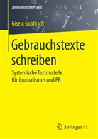 Gisela Goblirsch - Gebrauchstexte schreiben