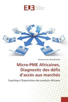 Honore Justin Mondomobe - Micro-PME Africaines, Diagnostic des défis d'accès aux marchés